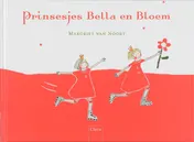 Omslag van Prinsesjes Bella en Bloem