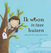 Omslag van Ik woon in twee huizen