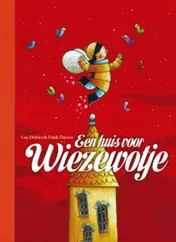 Omslag van Een huis voor Wiezewotje