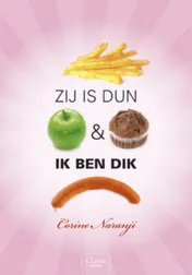 Omslag van Zij is dun en ik ben dik