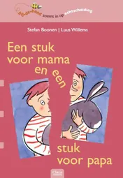 Omslag van Een stuk voor mama en een stuk voor papa