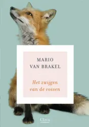 Omslag van Het zwijgen van de vossen