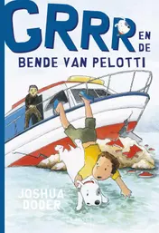 Omslag van Grrr en de bende van Pelotti