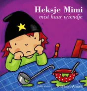Omslag van Heksje Mimi mist haar vriendje