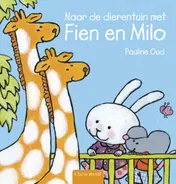Omslag van Naar de dierentuin met Fien en Milo