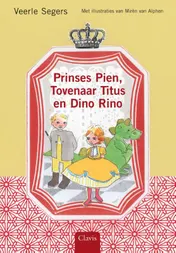 Omslag van Prinses Pien, Tovenaar Titus en Dino Rino
