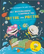 Omslag van Het buitengewone slaapboek van Tattoe en Pattoe
