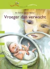 Omslag van Vroeger dan verwacht