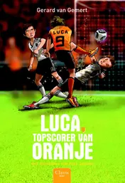 Omslag van Luca, topscorer van Oranje
