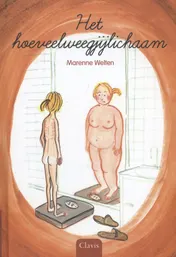 Omslag van Het hoeveelweegjijlichaam