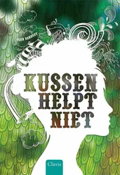 Omslag van Kussen helpt niet
