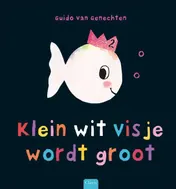 Omslag van Klein wit visje wordt groot