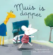 Omslag van Muis is dapper