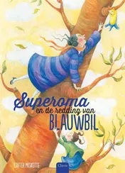 Omslag van Superoma en de redding van blauwbil