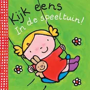 Omslag van Kijk eens. In de speeltuin!