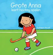 Omslag van Grote Anna leert hockey spelen