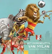 Omslag van Het dierenelftal van Milan