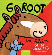 Omslag van Groot en klein: op de boerderij