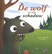 Omslag van De wolf en zijn schaduw