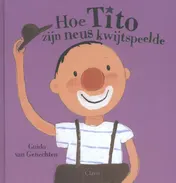 Omslag van Hoe Tito zijn neus kwijtspeelde