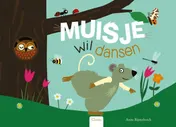 Omslag van Muisje wil dansen