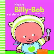 Omslag van Kleine Billy-Bob eet alles op