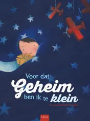 Omslag van Voor dat geheim ben ik te klein