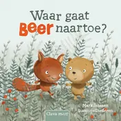 Omslag van Waar gaat Beer naartoe?