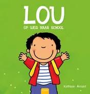 Omslag van Lou op weg naar school