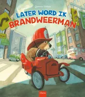 Omslag van Later word ik brandweerman
