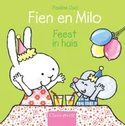 Omslag van Fien en Milo. Feest in huis