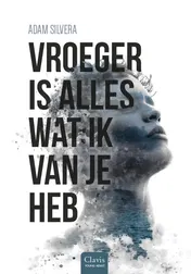 Omslag van Vroeger is alles wat ik van je heb