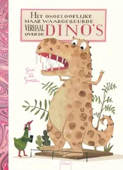 Omslag van Het ongelooflijke maar waargebeurde verhaal over dino's