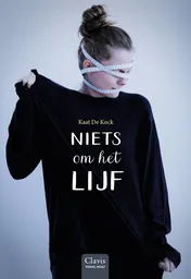 Omslag van Niets om het lijf