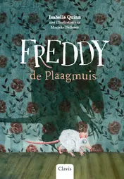 Omslag van Freddy de plaagmuis