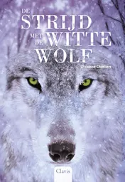 Omslag van De strijd met de witte wolf
