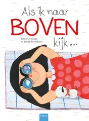Omslag van Als ik naar boven kijk