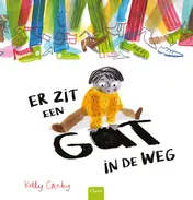 Omslag van Er zit een gat in de weg