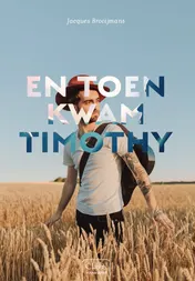 Omslag van En toen kwam Timothy