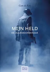 Omslag van Mijn held de huurmoordenaar
