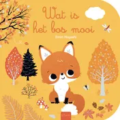 Omslag van Wat is het bos mooi