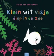 Omslag van Klein wit visje diep in de zee