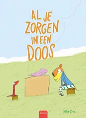 Omslag van Al je zorgen in een doos