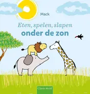 Omslag van Eten, spelen, slapen onder de zon