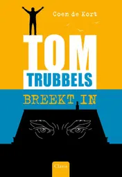 Omslag van Tom Trubbels breekt in