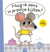 Omslag van Mag ik eens in je potje kijken? Boek + knuffel