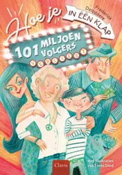 Omslag van Hoe je in één klap 101 miljoen volgers verliest