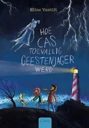 Omslag van Hoe Cas toevallig geestenjager werd