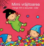 Omslag van Heksje Mimi op stap met de klas (POD Roemeense editie)