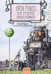 Omslag van Lúcia Flores en de mysterieuze cadeautjesfabriek
